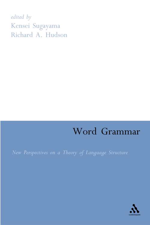 Book cover of Word Grammar: Perspectives on a Theory of Language Structure