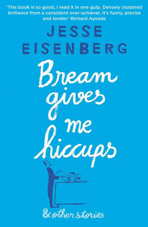 Book cover of Bream Gives Me Hiccups: And Other Stories (Main)