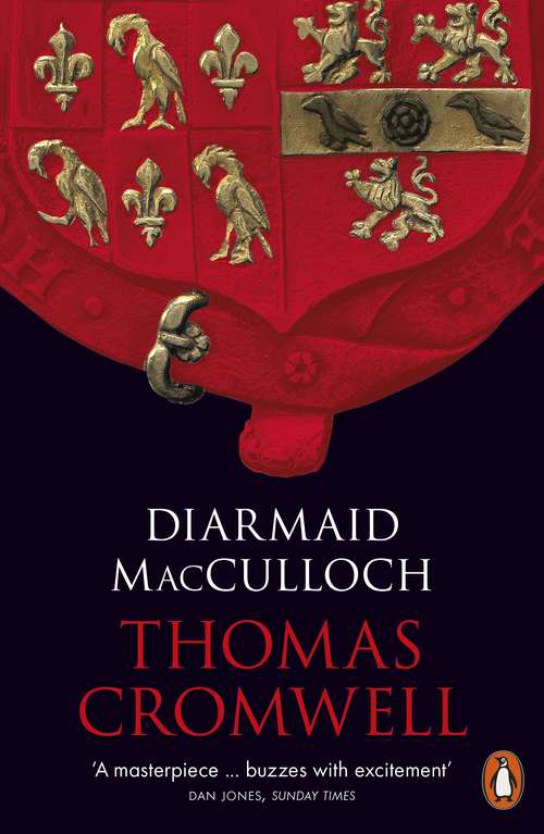 Book cover of Thomas Cromwell: A Life