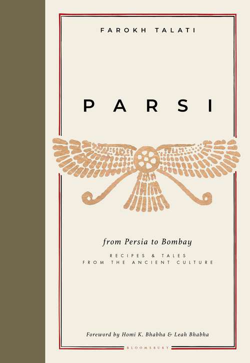 Book cover of Parsi: From Persia to Bombay: recipes & tales from the ancient culture