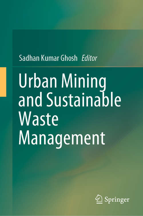 Book cover of Urban Mining and Sustainable Waste Management (1st ed. 2020)