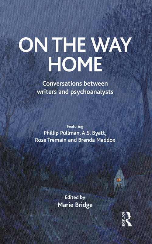 Book cover of On the Way Home: Conversations Between Writers and Psychoanalysts