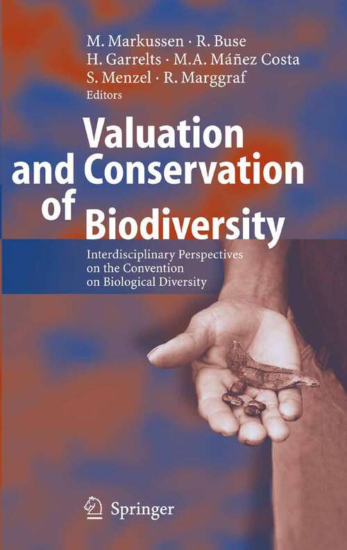 Book cover of Valuation and Conservation of Biodiversity: Interdisciplinary Perspectives on the Convention on Biological Diversity (2005)