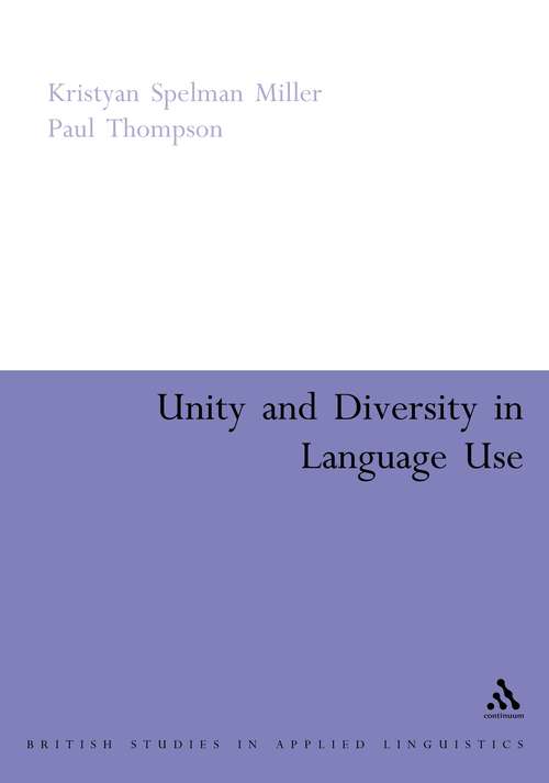 Book cover of Unity and Diversity in Language Use (British Studies in Applied Linguistics)