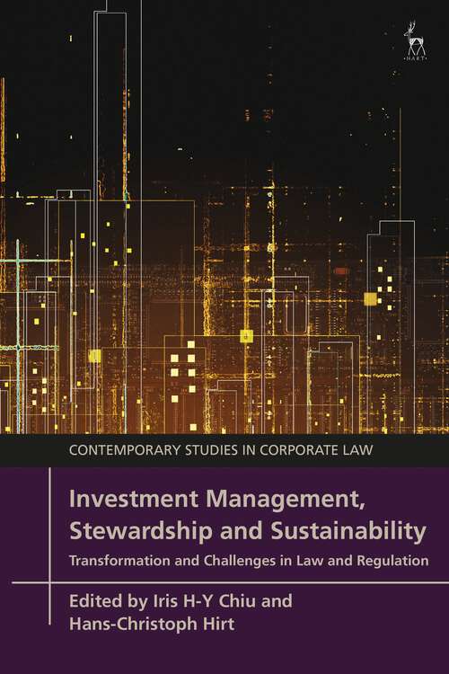 Book cover of Investment Management, Stewardship and Sustainability: Transformation and Challenges in Law and Regulation (Contemporary Studies in Corporate Law)