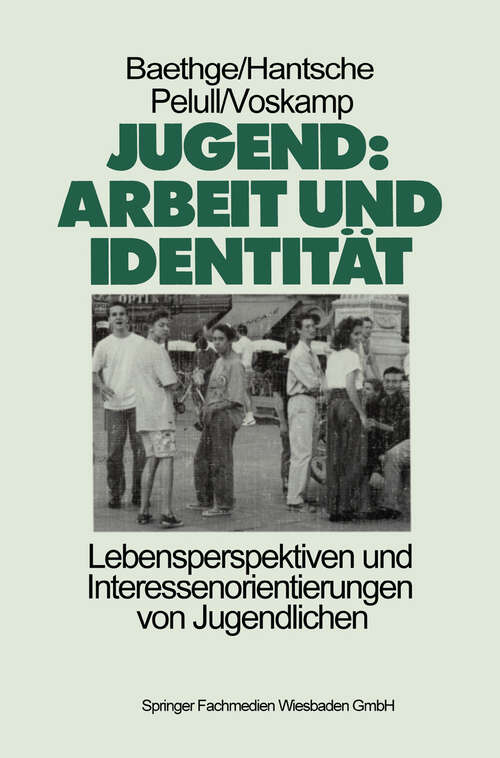 Book cover of Jugend: Lebensperpektiven und Interresenorientierungen von Jugendlichen (2. Aufl. 1988)