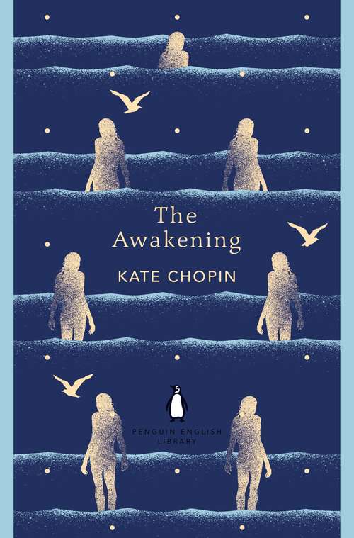 Book cover of The Awakening: Spotlight Edition (The Penguin English Library)