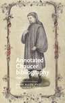 Book cover of Annotated Chaucer bibliography: 1997–2010 (PDF) (Manchester Medieval Literature and Culture)