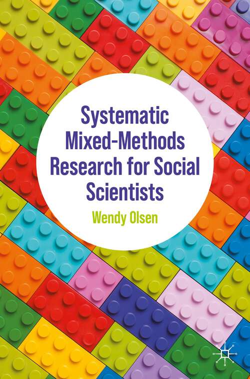 Book cover of Systematic Mixed-Methods Research for Social Scientists (1st ed. 2022)