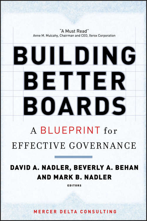 Book cover of Building Better Boards: A Blueprint for Effective Governance (J-B US non-Franchise Leadership #334)