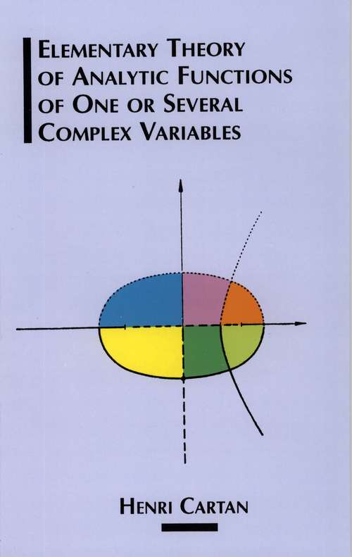 Book cover of Elementary Theory of Analytic Functions of One or Several Complex Variables
