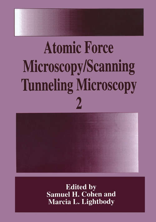 Book cover of Atomic Force Microscopy/Scanning Tunneling Microscopy 2 (1997)