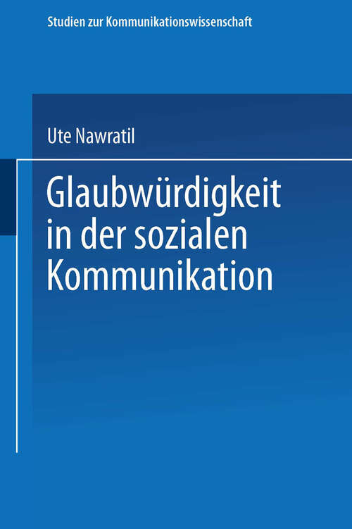 Book cover of Glaubwürdigkeit in der sozialen Kommunikation (1997) (Studien zur Kommunikationswissenschaft)