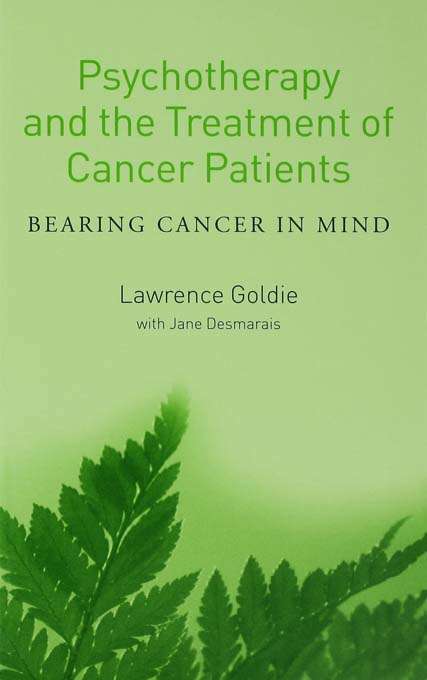 Book cover of Psychotherapy and the Treatment of Cancer Patients: Bearing Cancer in Mind