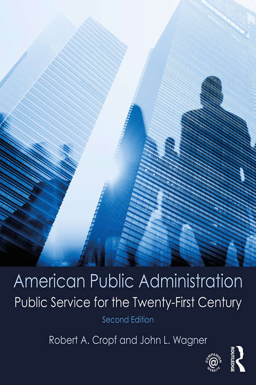 Book cover of American Public Administration: Public Service for the Twenty-First Century (2)