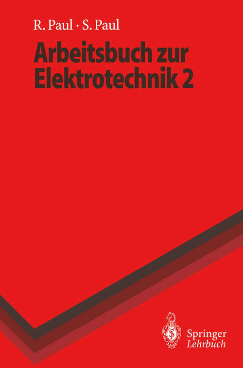 Book cover of Arbeitsbuch zur Elektrotechnik (1996) (Springer-Lehrbuch)