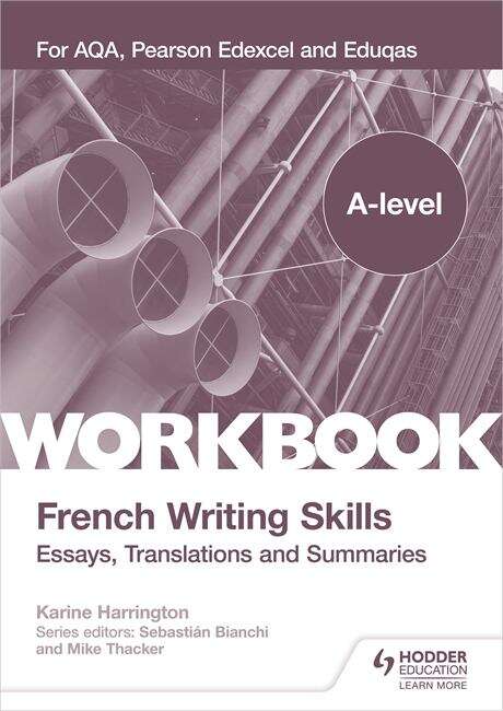 Book cover of A-level French Writing Skills: For AQA, Pearson Edexcel and Eduqas