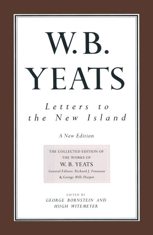 Book cover of Letters to the New Island: A New Edition (1st ed. 1989) (The Collected Works of W.B. Yeats)