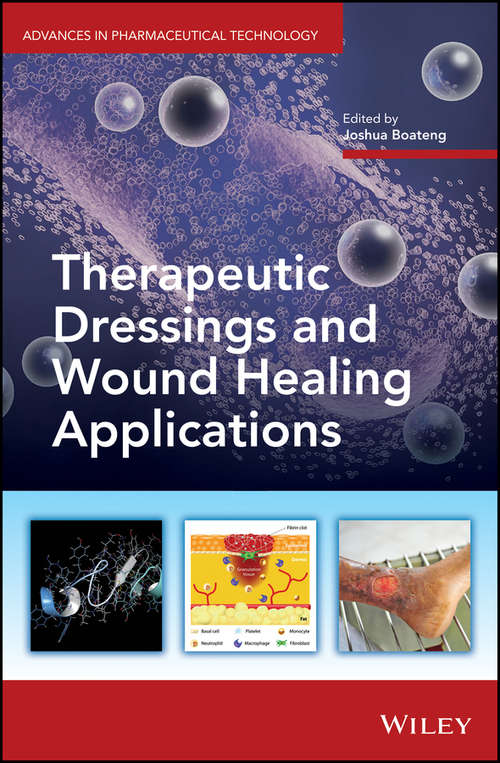 Book cover of Therapeutic Dressings and Wound Healing Applications (Advances in Pharmaceutical Technology)