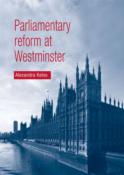 Book cover of Parliamentary reform at Westminster: None