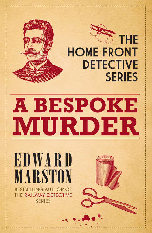 Book cover of A Bespoke Murder: The compelling WWI murder mystery series (Home Front Detective #1)