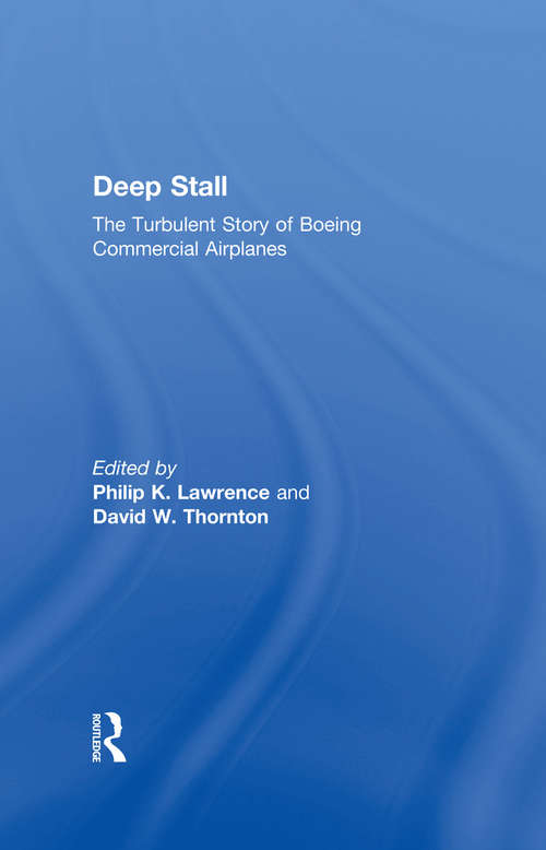 Book cover of Deep Stall: The Turbulent Story of Boeing Commercial Airplanes