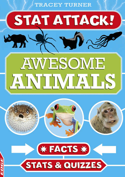 Book cover of Awesome Animals: Facts, Stats and Quizzes: Facts, Stats And Quizzes (EDGE: Stat Attack #1)
