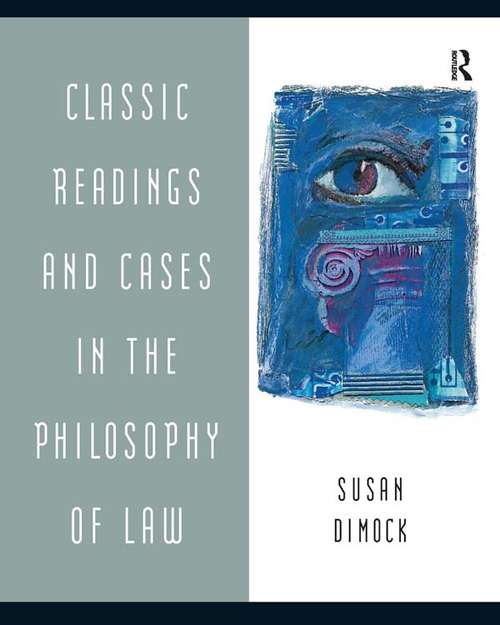 Book cover of Classic Readings and Cases in the Philosophy of Law