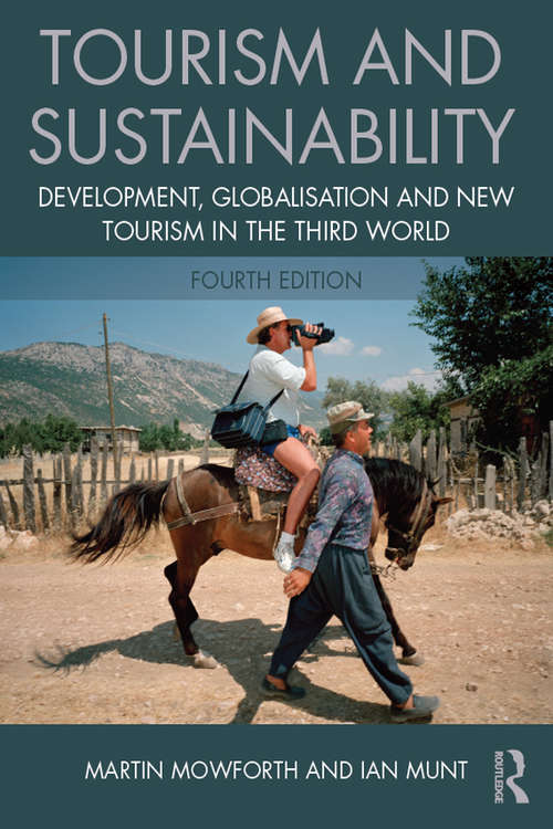 Book cover of Tourism and Sustainability: Development, globalisation and new tourism in the Third World (4)