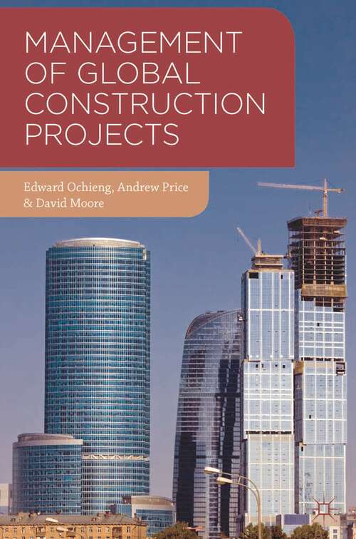 Book cover of Management of Global Construction Projects (2013)