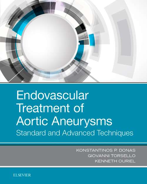 Book cover of Endovascular Treatment of Aortic Aneurysms: Standard and Advanced Techniques