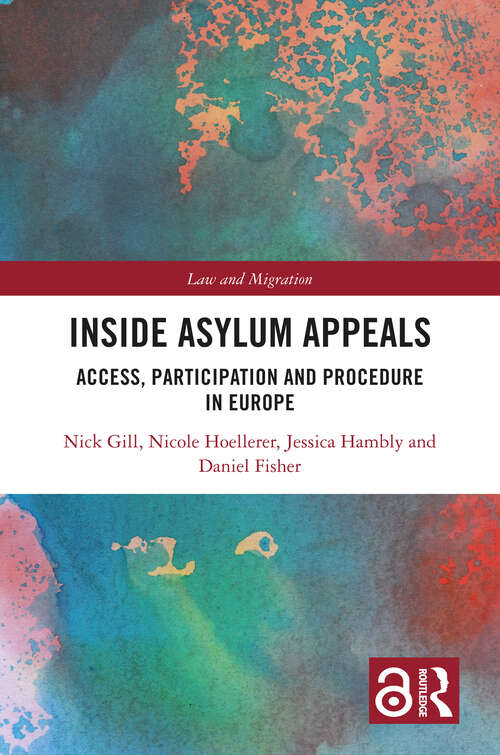 Book cover of Inside Asylum Appeals: Access, Participation and Procedure in Europe (Law and Migration)