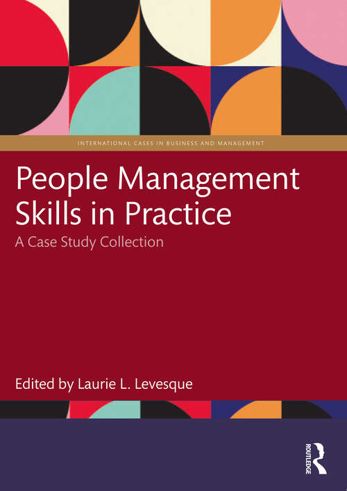 Book cover of People Management Skills in Practice: A Case Study Collection (International Cases in Business and Management)