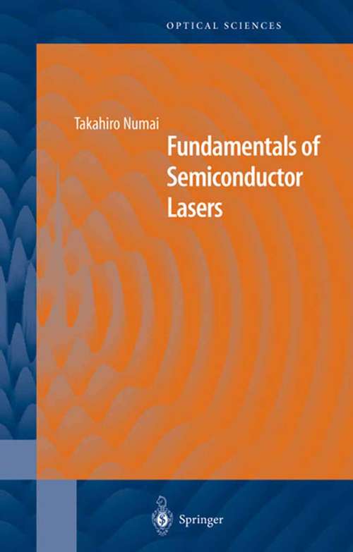 Book cover of Fundamentals of Semiconductor Lasers (2004) (Springer Series in Optical Sciences #93)
