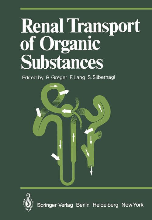 Book cover of Renal Transport of Organic Substances (1981) (Proceedings in Life Sciences)