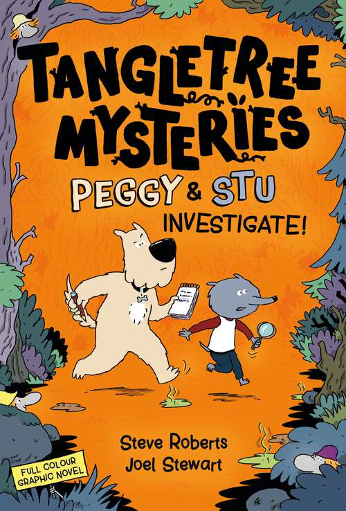 Book cover of Peggy and Stu Investigate Tangletree Mysteries: Book 1 (The Mud and Slime Mysteries #1)