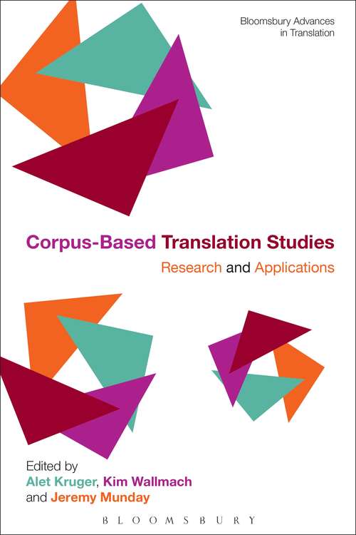 Book cover of Corpus-Based Translation Studies: Research and Applications (Bloomsbury Advances in Translation)