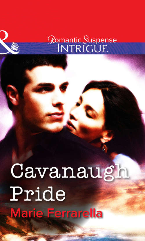 Book cover of Cavanaugh Pride (Mills & Boon Intrigue) (ePub First edition)