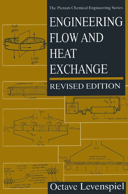 Book cover of Engineering Flow and Heat Exchange (2nd ed. 1998) (The Plenum Chemical Engineering Series)