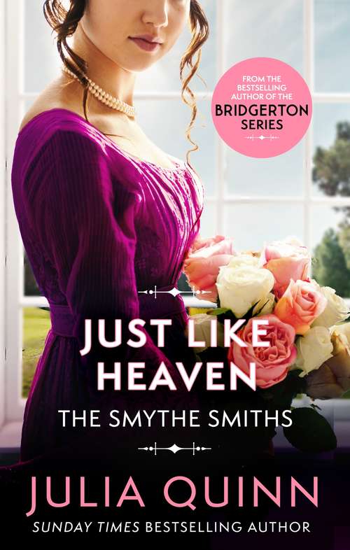 Book cover of Just Like Heaven: Number 1 in series (Smythe-Smith Quartet #1)