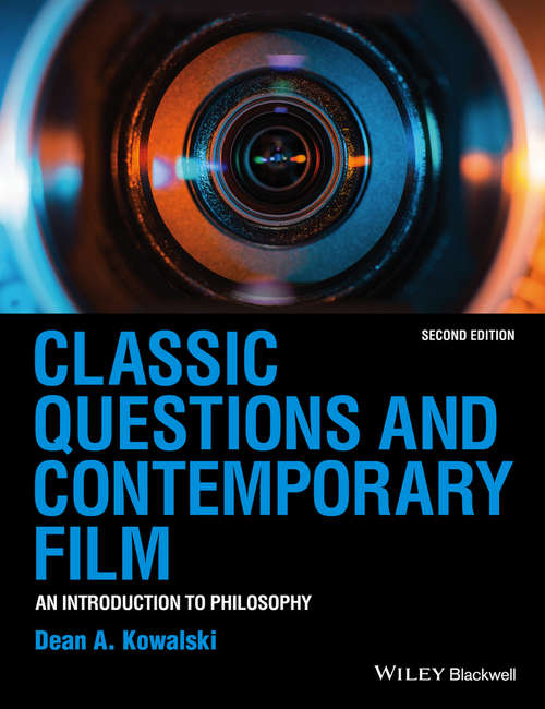 Book cover of Classic Questions and Contemporary Film: An Introduction to Philosophy (2)