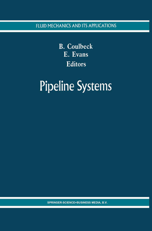 Book cover of Pipeline Systems (1992) (Fluid Mechanics and Its Applications #7)