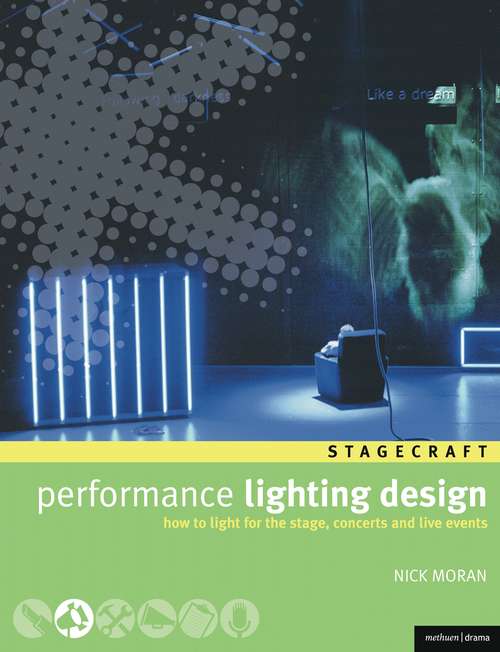 Book cover of Performance Lighting Design: How to light for the stage, concerts and live events (Backstage)