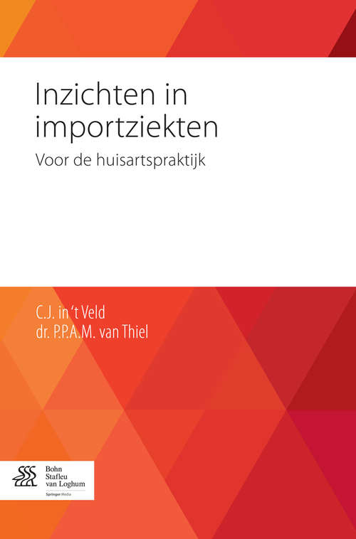 Book cover of Inzichten in importziekten: voor de huisartspraktijk (2014)