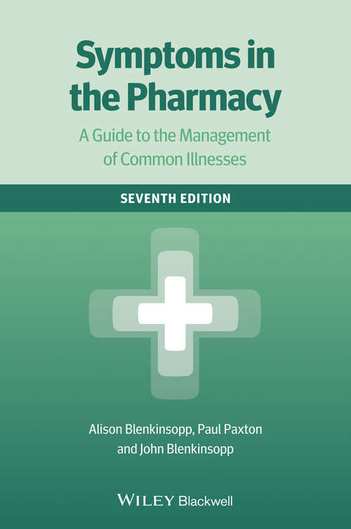 Book cover of Symptoms in the Pharmacy: A Guide to the Management of Common Illnesses (7)