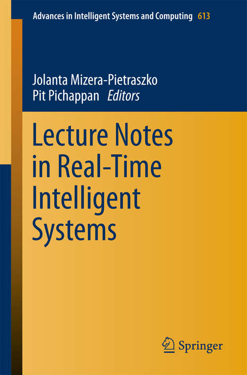 Book cover of Lecture Notes in Real-Time Intelligent Systems (Advances in Intelligent Systems and Computing #613)