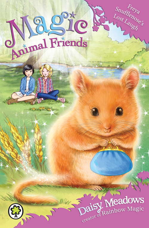 Book cover of Freya Snufflenose's Lost Laugh: Book 14 (Magic Animal Friends)