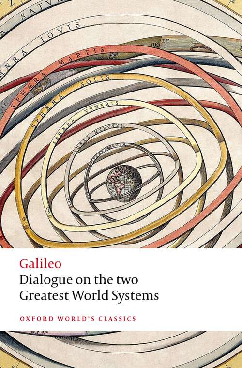 Book cover of Dialogue on the Two Greatest World Systems (Oxford World's Classics)