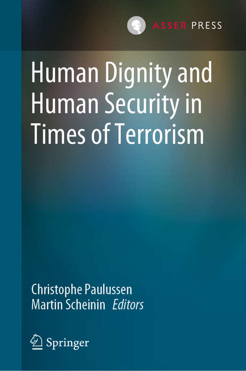 Book cover of Human Dignity and Human Security in Times of Terrorism (1st ed. 2020)