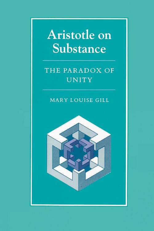 Book cover of Aristotle on Substance: The Paradox of Unity (PDF)